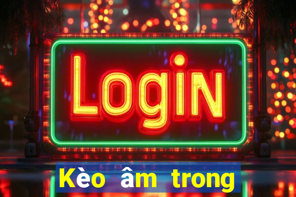 Kèo âm trong bóng đá