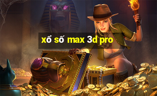 xổ số max 3d pro