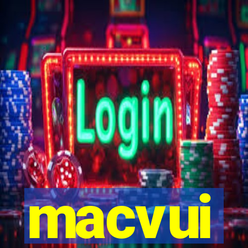 macvui