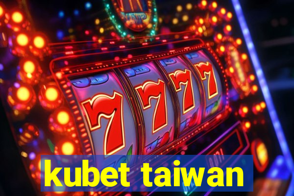 kubet taiwan