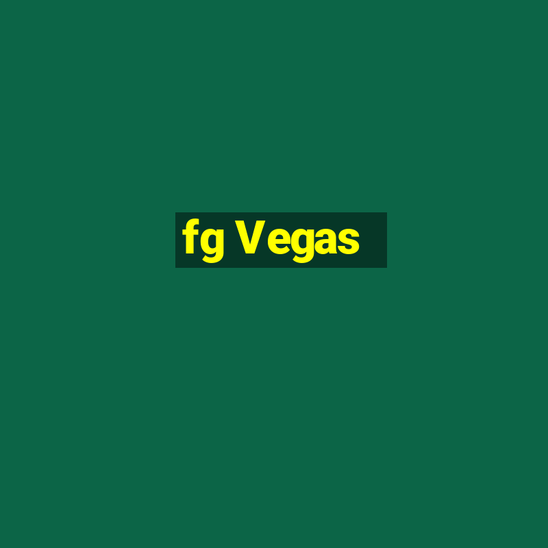 fg Vegas