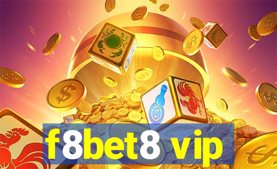 f8bet8 vip