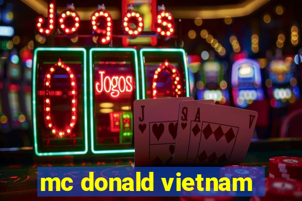 mc donald vietnam