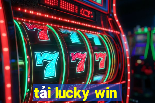 tải lucky win