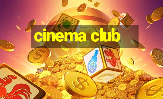 cinema club