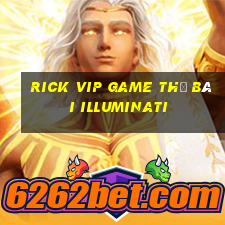 Rick Vip Game Thẻ Bài Illuminati