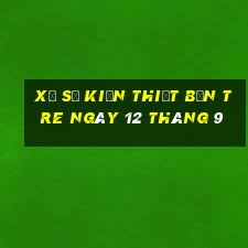 xổ số kiến thiết bến tre ngày 12 tháng 9