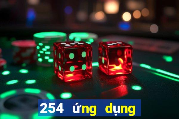 254 ứng dụng nền tảng