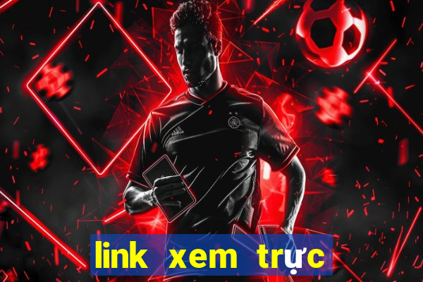 link xem trực tiếp việt nam thái lan