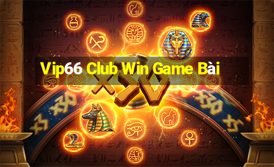 Vip66 Club Win Game Bài