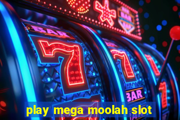 play mega moolah slot