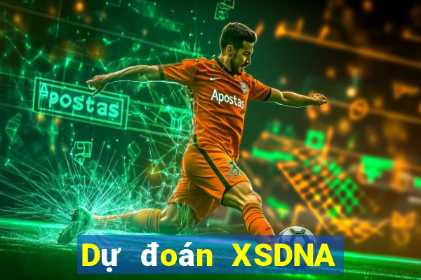 Dự đoán XSDNA ngày 23