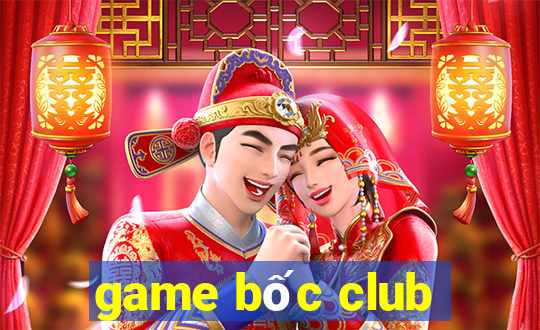 game bốc club