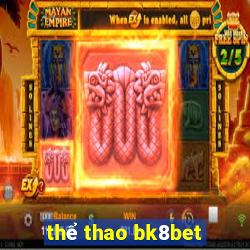 thể thao bk8bet