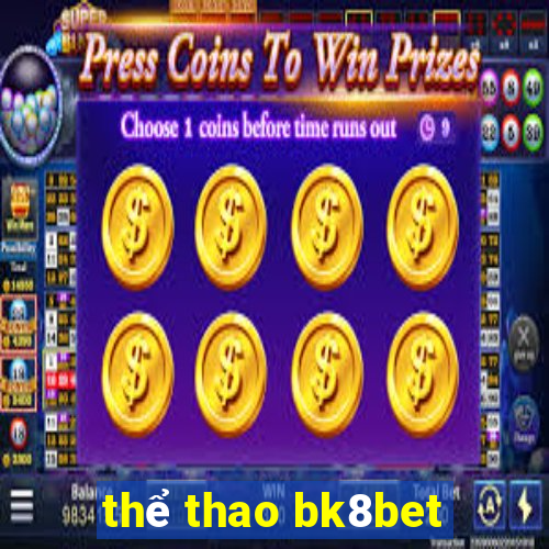 thể thao bk8bet