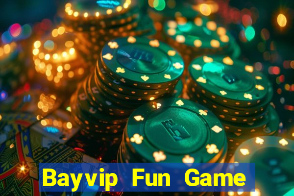 Bayvip Fun Game Bài Quốc Tế