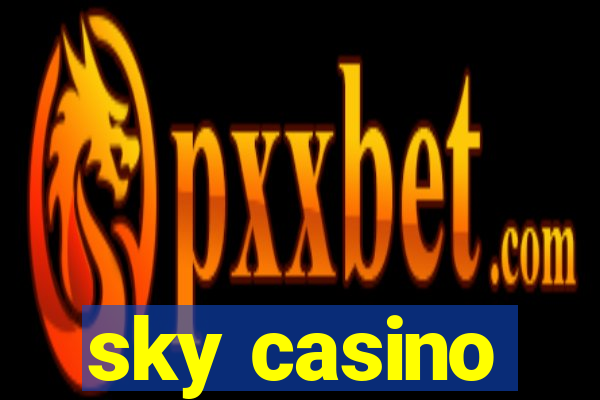 sky casino