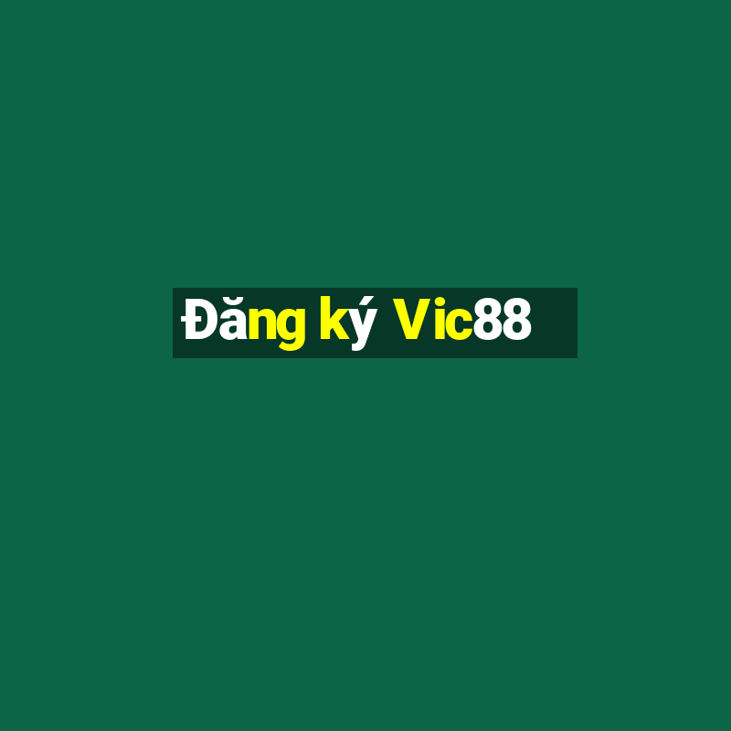 Đăng ký Vic88