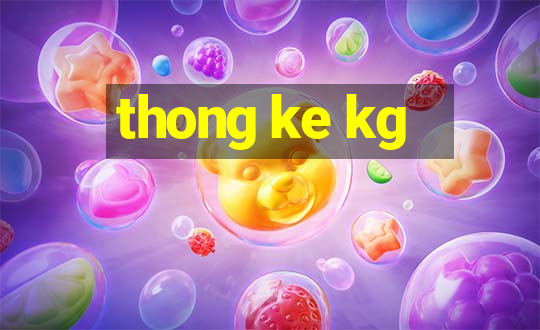 thong ke kg