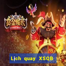 Lịch quay XSQB ngày 19