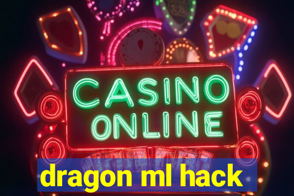 dragon ml hack