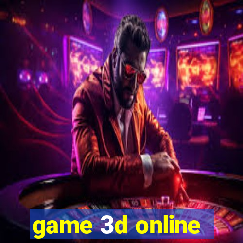 game 3d online