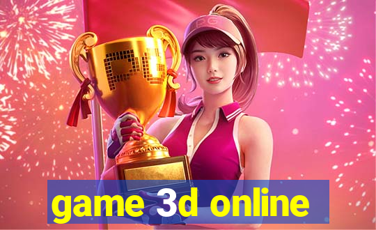 game 3d online