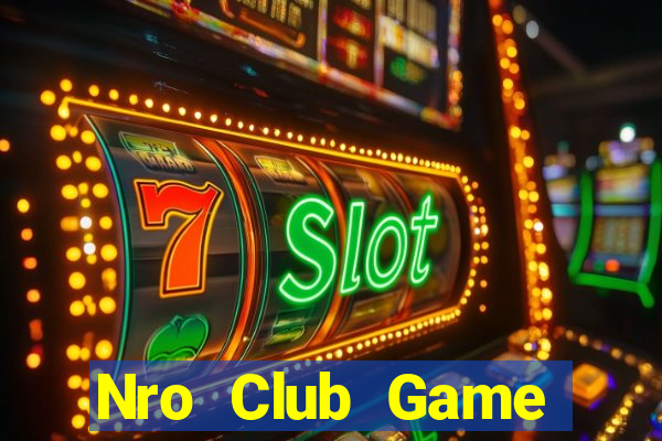 Nro Club Game Đánh Bài Ông Trùm Poker