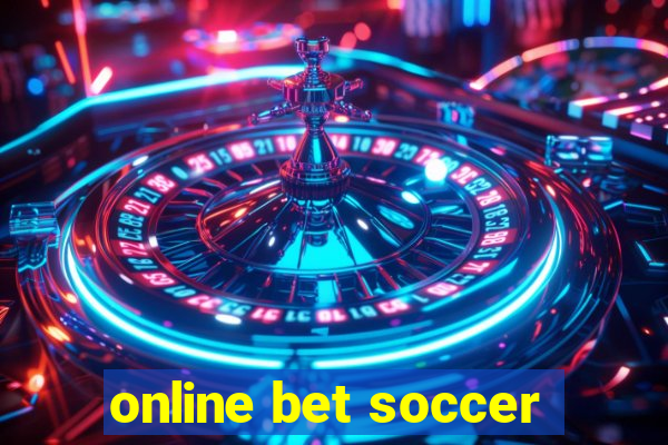 online bet soccer