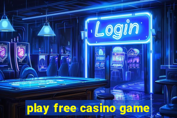 play free casino game