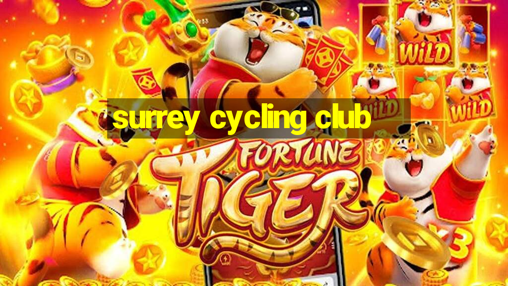 surrey cycling club