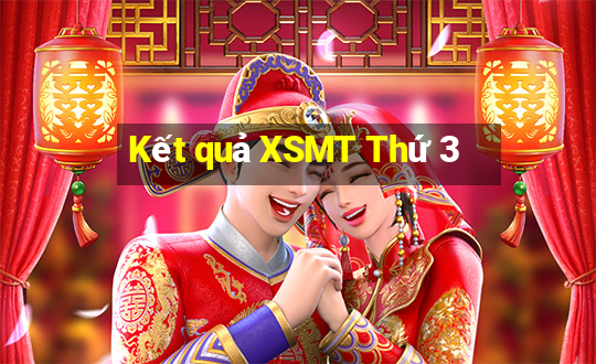 Kết quả XSMT Thứ 3