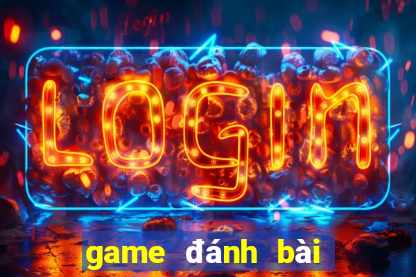 game đánh bài tiến lên offline cho laptop