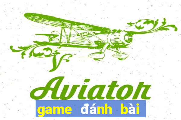 game đánh bài tiến lên offline cho laptop