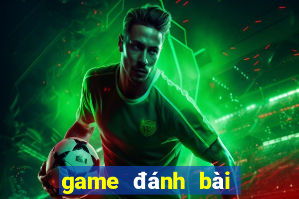 game đánh bài tiến lên offline cho laptop