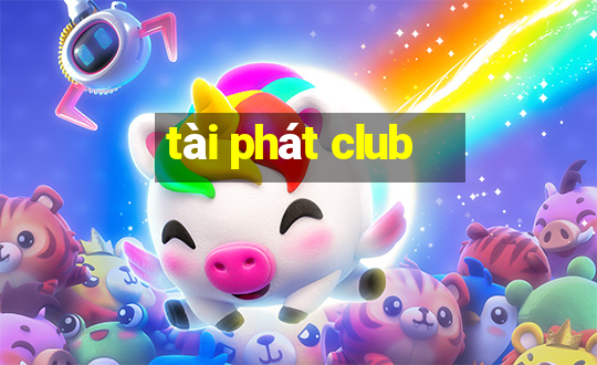 tài phát club