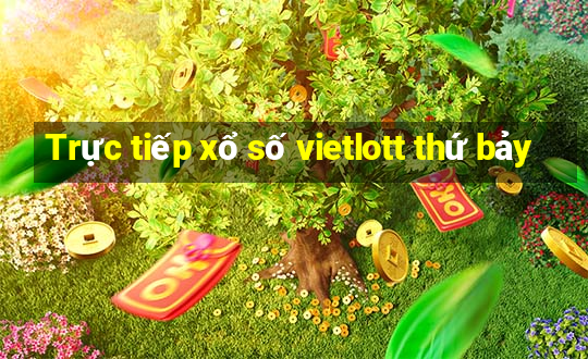 Trực tiếp xổ số vietlott thứ bảy