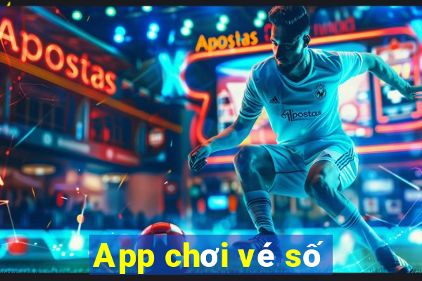 App chơi vé số