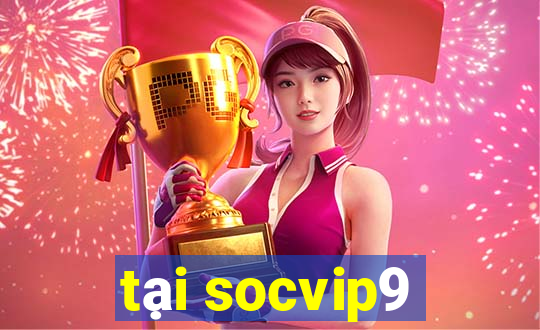 tại socvip9