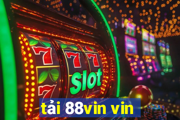 tải 88vin vin