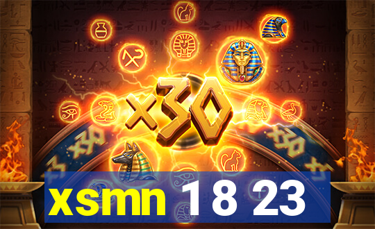 xsmn 1 8 23