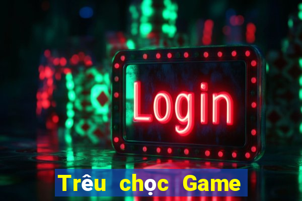 Trêu chọc Game bài địa chủ