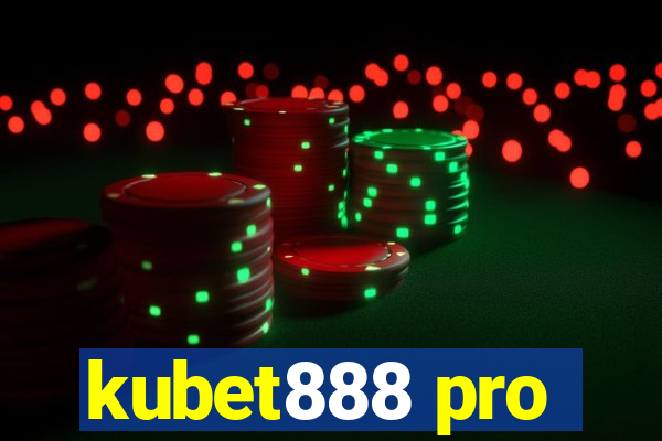 kubet888 pro