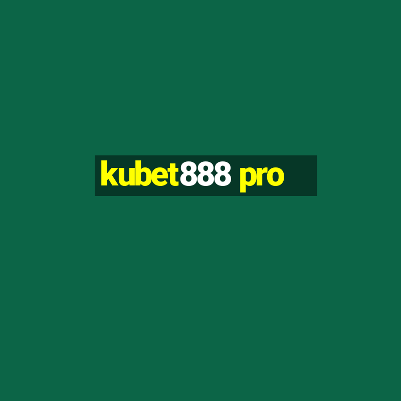 kubet888 pro