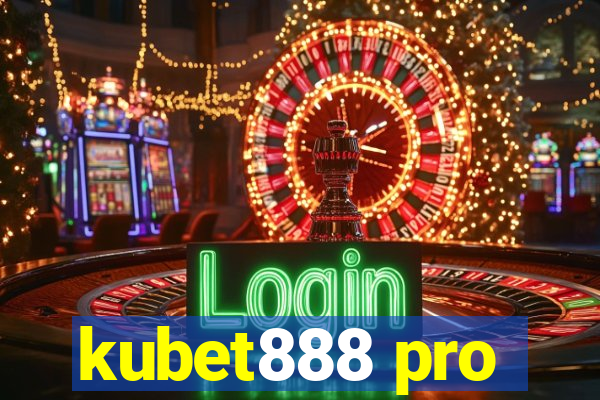 kubet888 pro