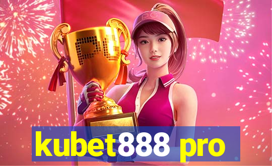 kubet888 pro