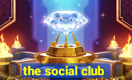 the social club