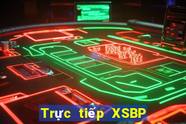 Trực tiếp XSBP ngày 20