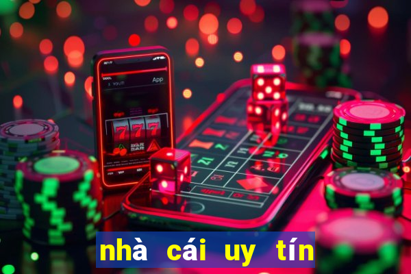 nhà cái uy tín mới 11 2021