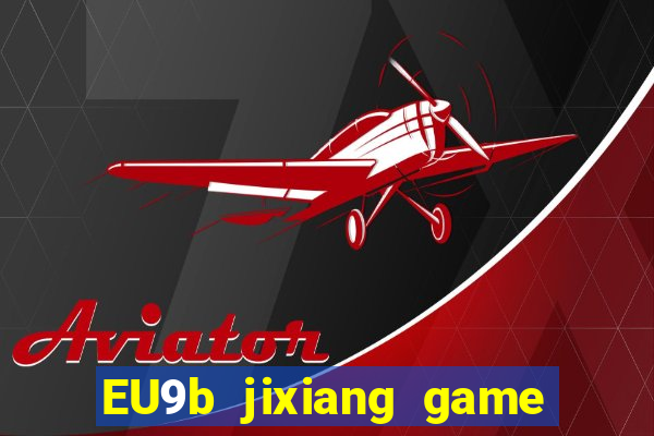 EU9b jixiang game bài tốt lành